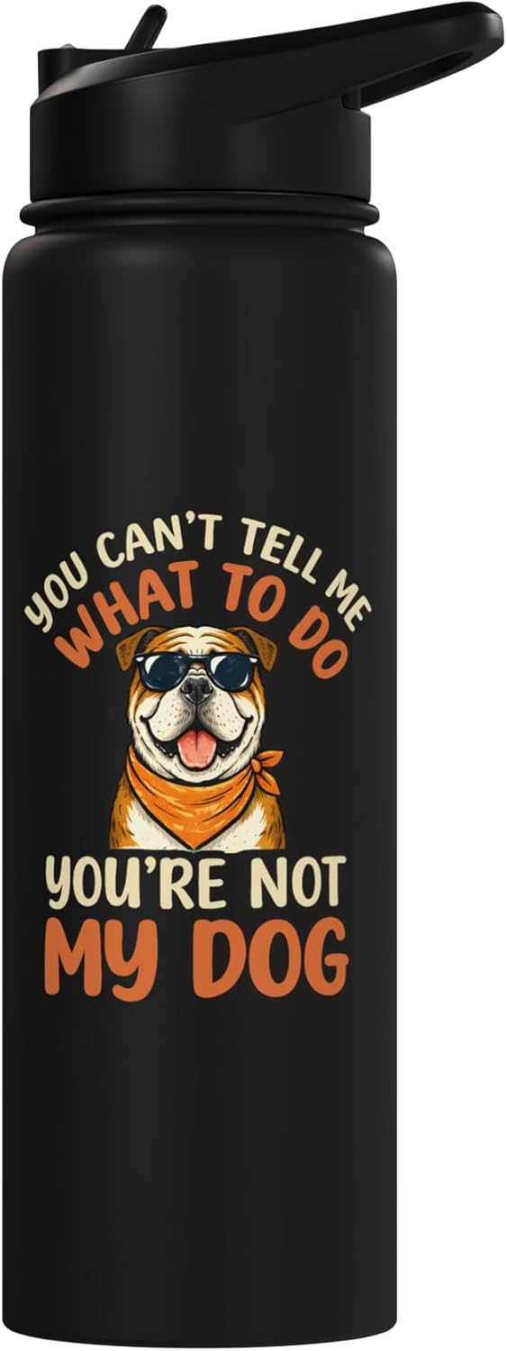Botella de agua acero inoxidable aislada Buldog No me digas qué hacer