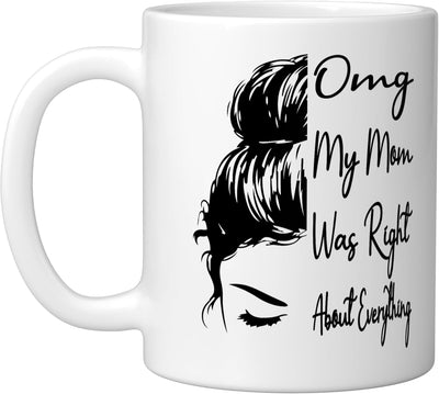 Taza cerámica para Día de la Madre blanca Omg My Mom Was Right
