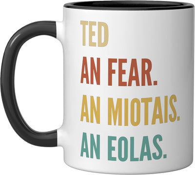 Taza cerámica con nombre irlandés divertido Ted, negro/blanco