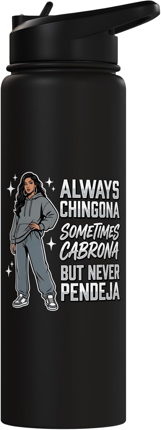 Botella de agua acero inoxidable sin BPA Always Chingona