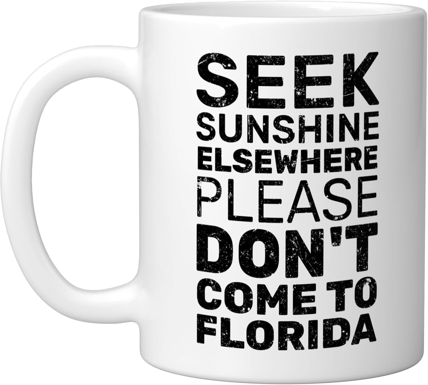 Taza Cerámica Blanca Florida FL Seek Sunshine Elsewhere