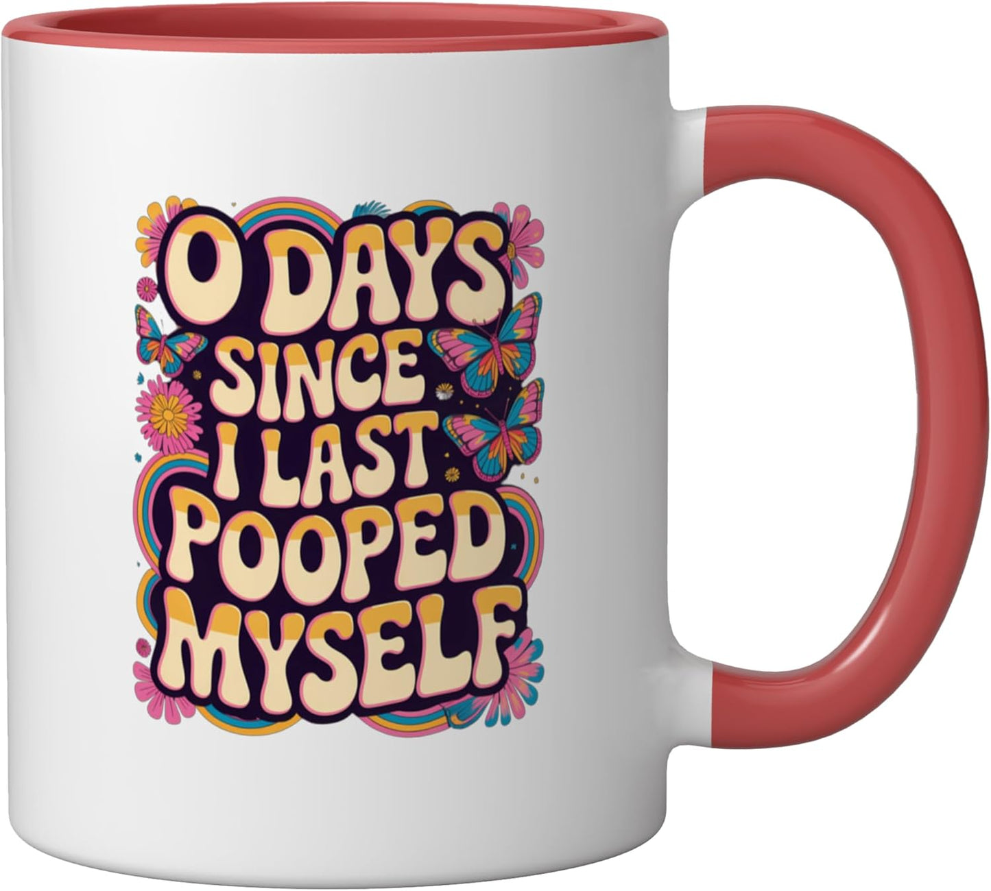 Taza cerámica meme 0 días desde que me hice una caca