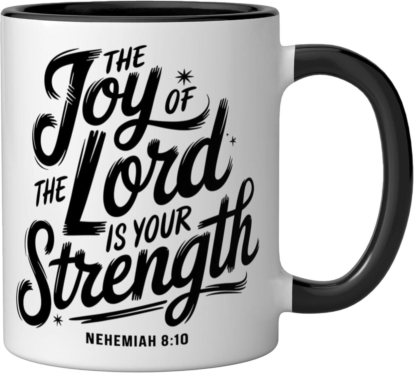 Taza de cerámica negro y blanco The Joy Of The Lord Is Your Strength