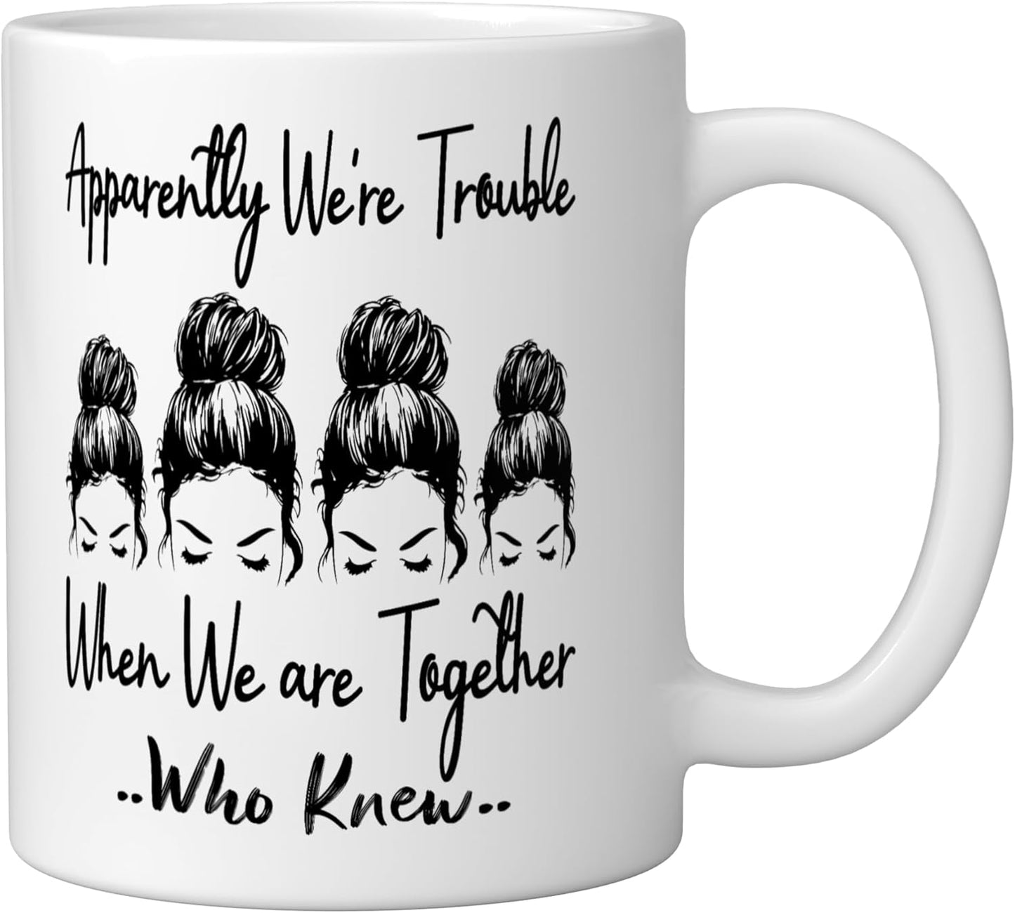 Taza Cerámica Blanca Apparently We're Trouble