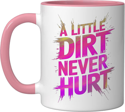Taza de cerámica para ATV Funny Little Dirt Never Hurt Muddy Queen Rosa/Blanca