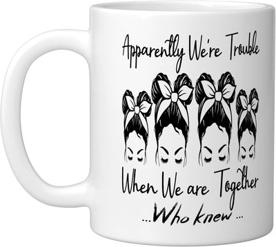 Taza de cerámica blanca Apparentemente somos problemas cuando estamos juntos