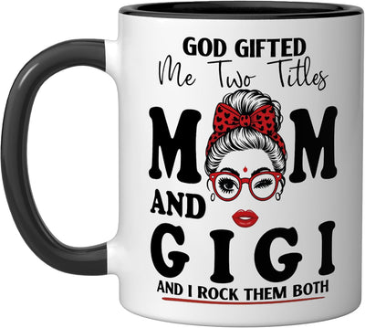 Taza cerámica para Madres Día de las Madres God Gifted Me Two Titles Mom y GIGI Negro/Blanco