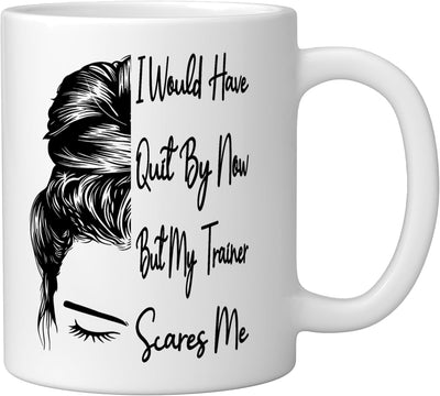 Taza de cerámica para entrenamiento blanco I Would Have Quit By Now But My Trainer Scares Me
