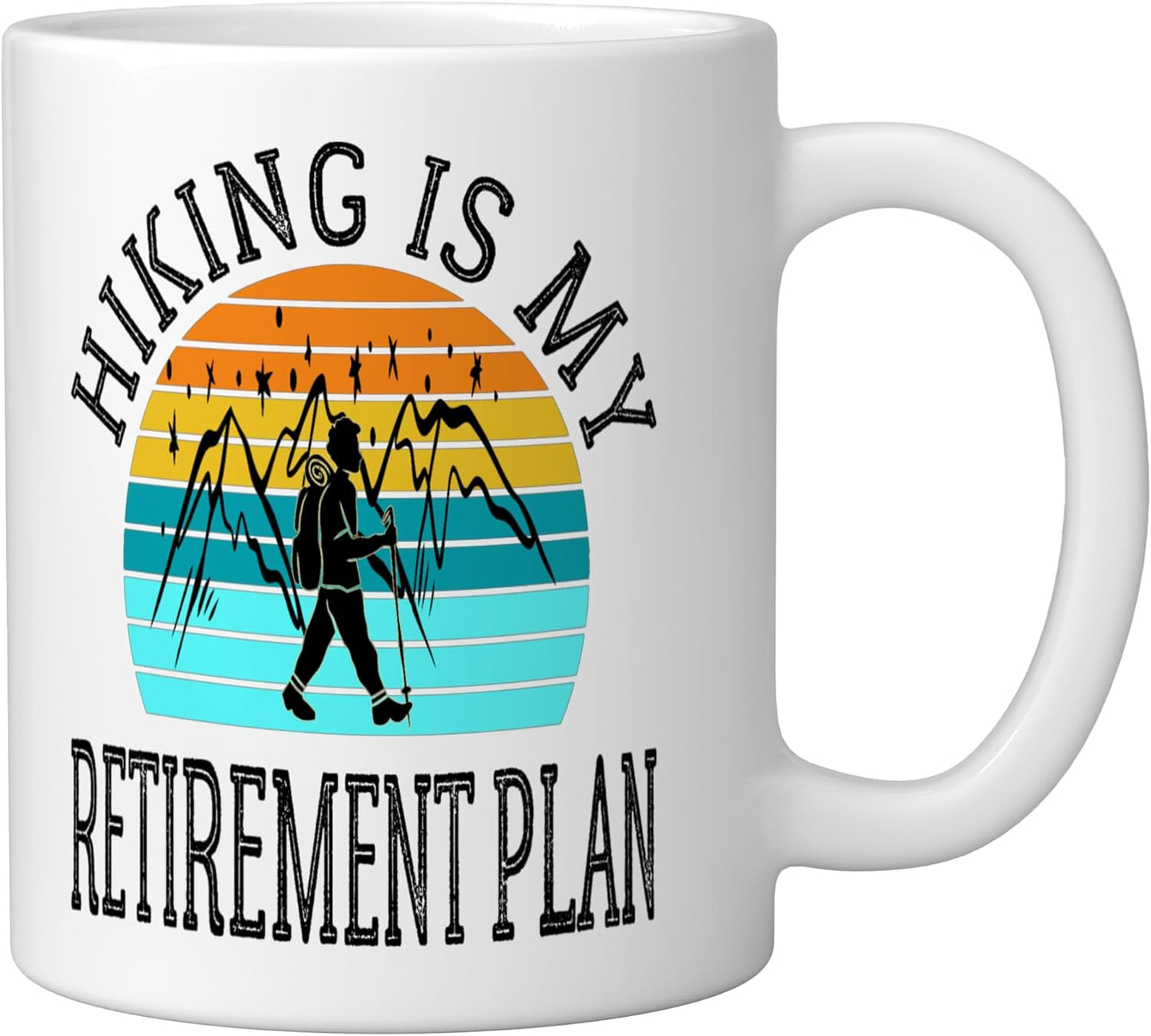 Taza cerámica para caminata Hiking Is My Retirement Plan 2026