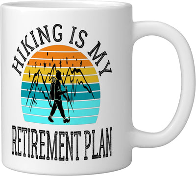 Taza cerámica para caminata Hiking Is My Retirement Plan 2026