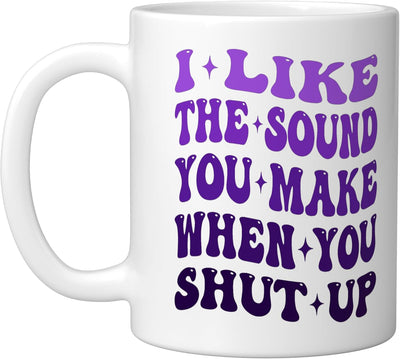 Taza cerámica para introvertido blanco I Like The Sound You Make When You Shut Up