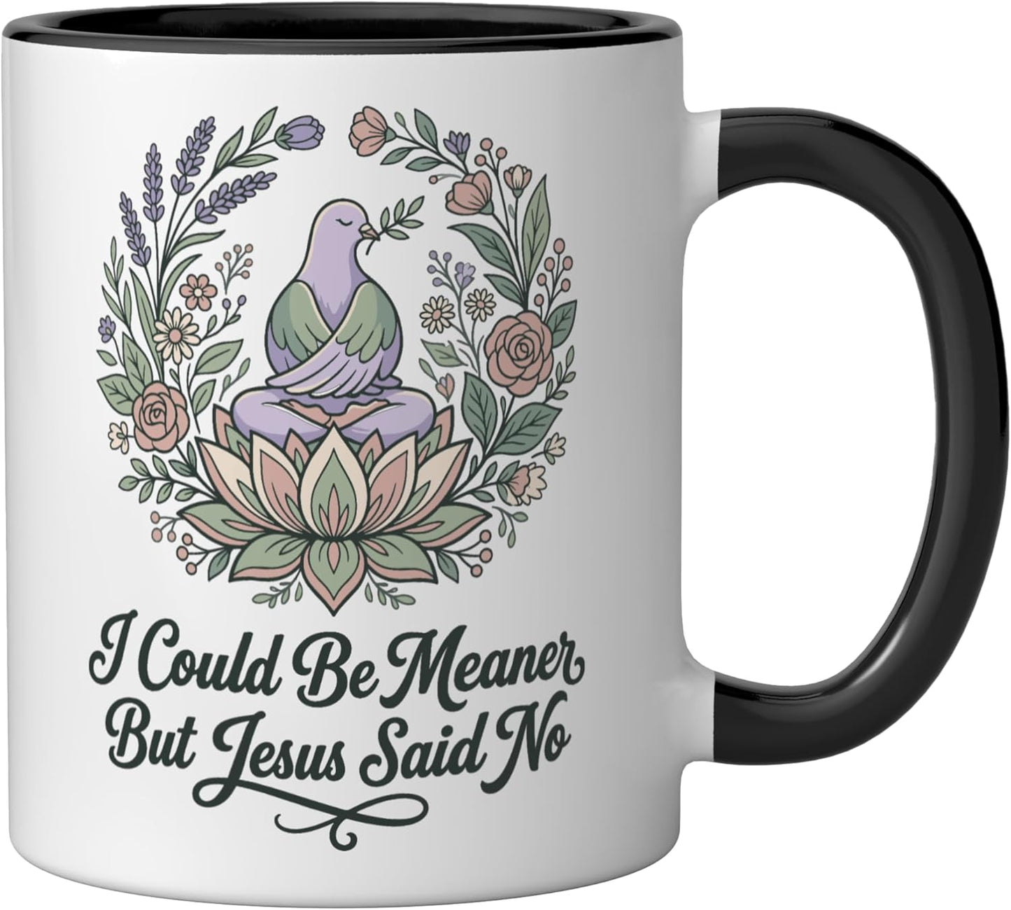 Taza de cerámica cristiana Dove con mensaje divertido en negro y blanco