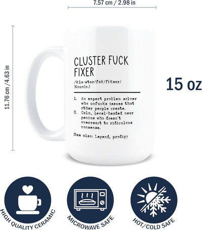 Taza de café sarcástica Cluster Fuck Fixer de cerámica 15 oz