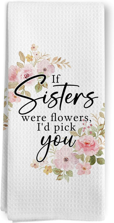 Toallas de cocina florales para hermanas, regalo para el día de la madre
