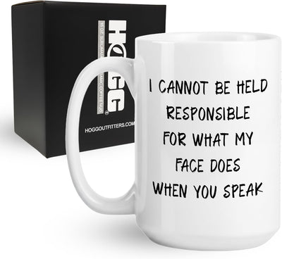 Taza de café sarcástica con texto en inglés I Cannot Be Held Responsible For What My Face