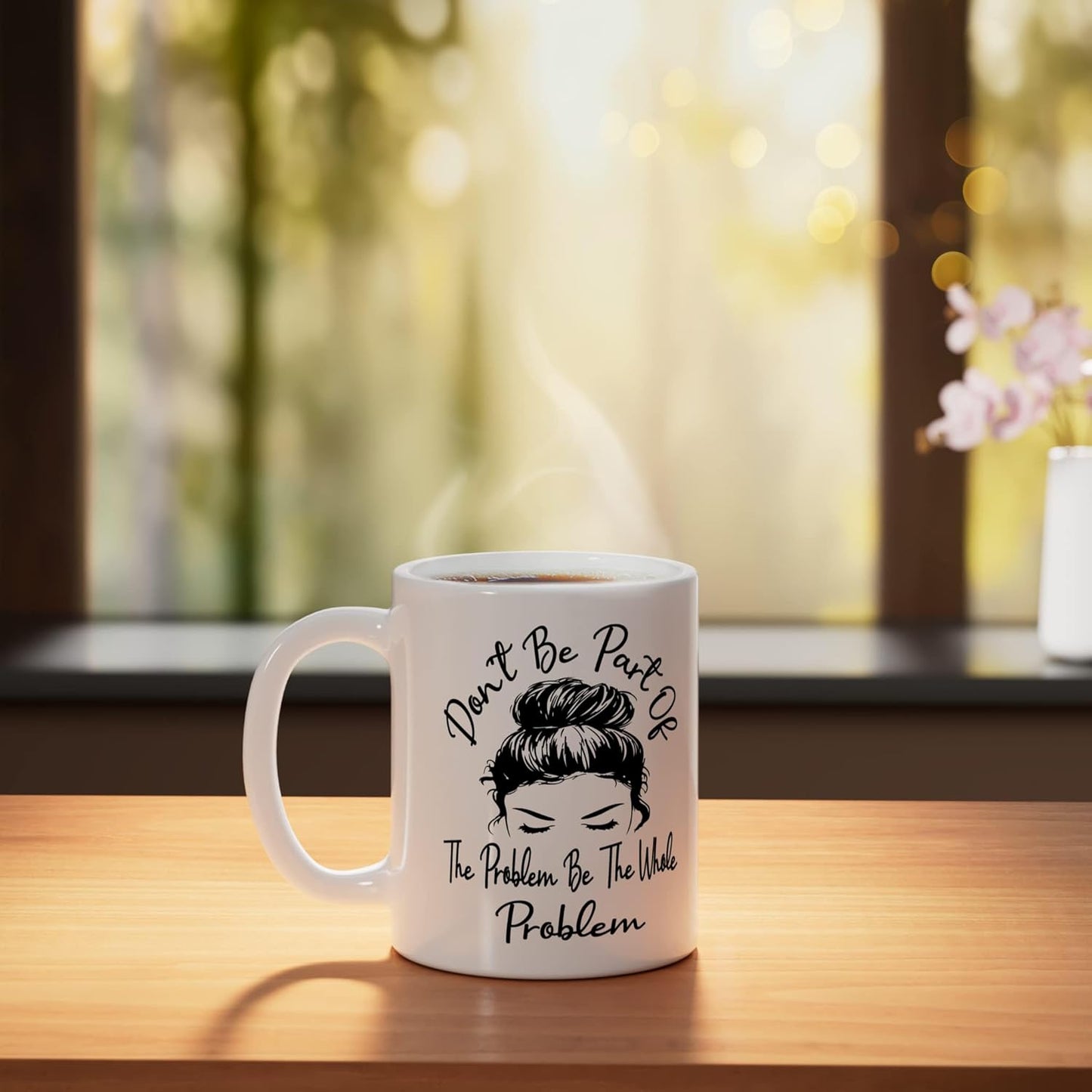 Taza cerámica divertida blanca Don't Be Part Of The Problem Be The Whole Problem