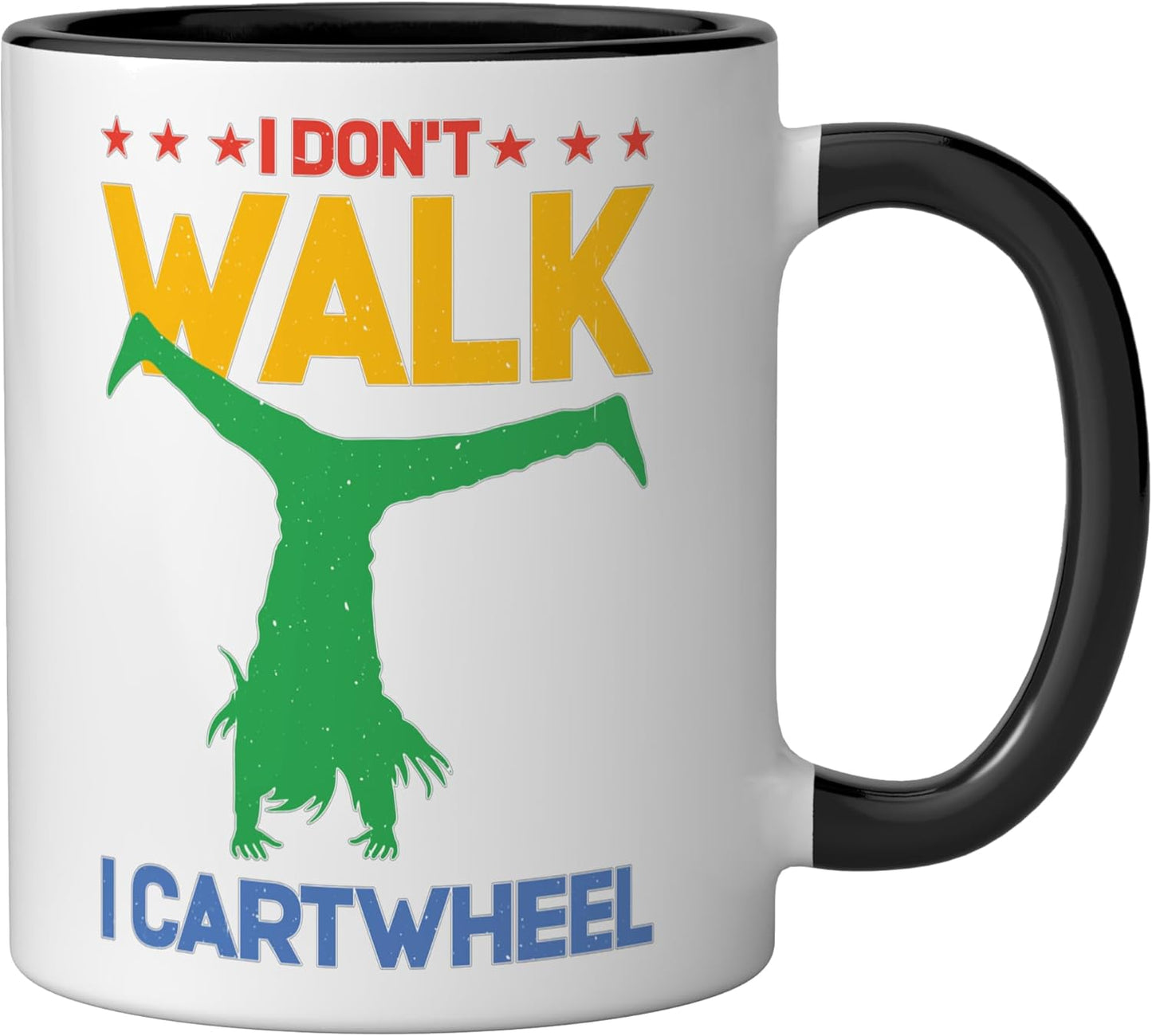 Taza de cerámica I Don't Walk I Cartwheel Negro/Blanco