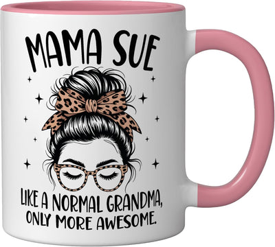 Taza de cerámica divertida MAMA SUE Like A Normal Grandma rosa/blanco