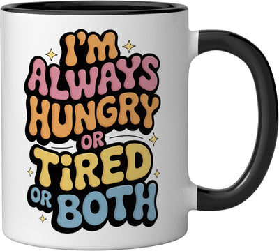 Taza cerámica humor sarcástico siempre hambriento o cansado padre negro/blanco