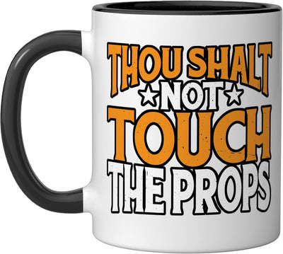 Taza de cerámica Thou Shalt Not Touch The Props negra/blanca