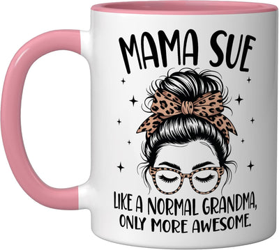 Taza de cerámica divertida MAMA SUE Like A Normal Grandma rosa/blanco