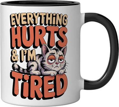 Taza cerámica humor sarcástico gato bebé Everything Hurts