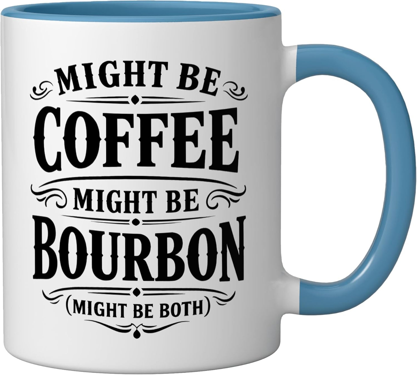 Taza cerámica azul/blanco Might Be Coffee o Bourbon