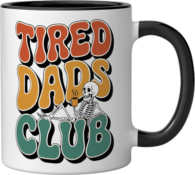 Taza cerámica para papá Tired Club Dads con humor sarcástico negro/blanco