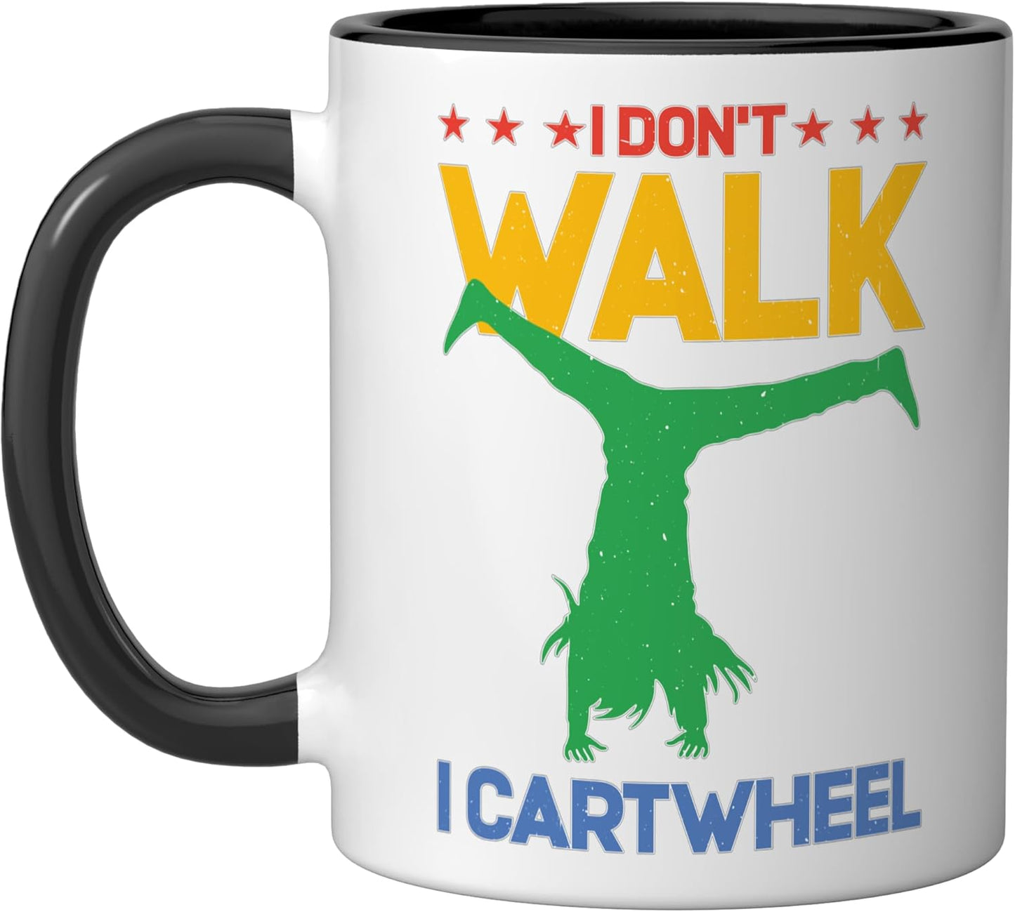 Taza de cerámica I Don't Walk I Cartwheel Negro/Blanco