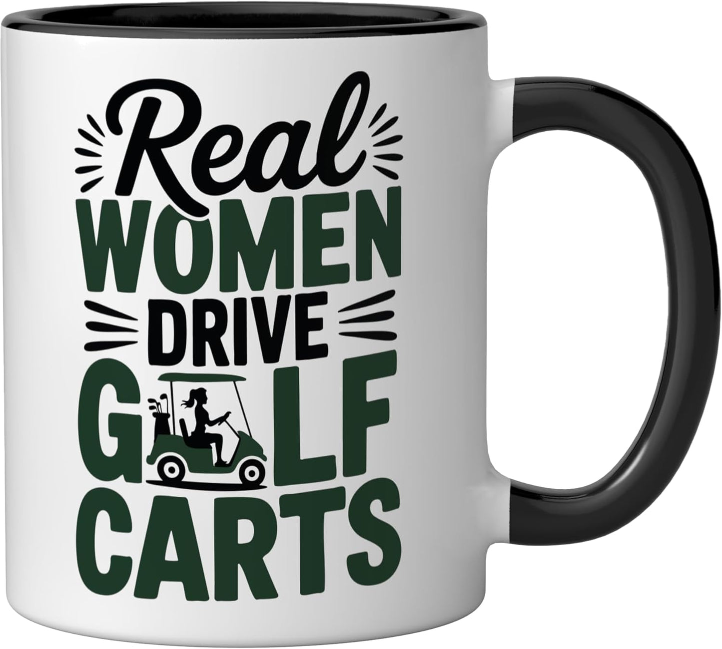 Taza cerámica Real Women Drive Golf Carts Lady Golfer humor negro/blanco