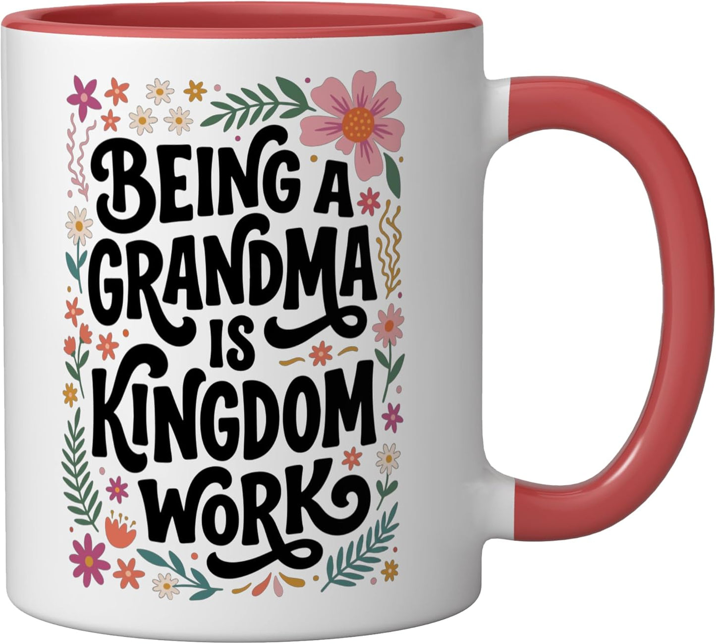 Taza cerámica Being A Grandma Is Kingdom Work Roja/Blanca