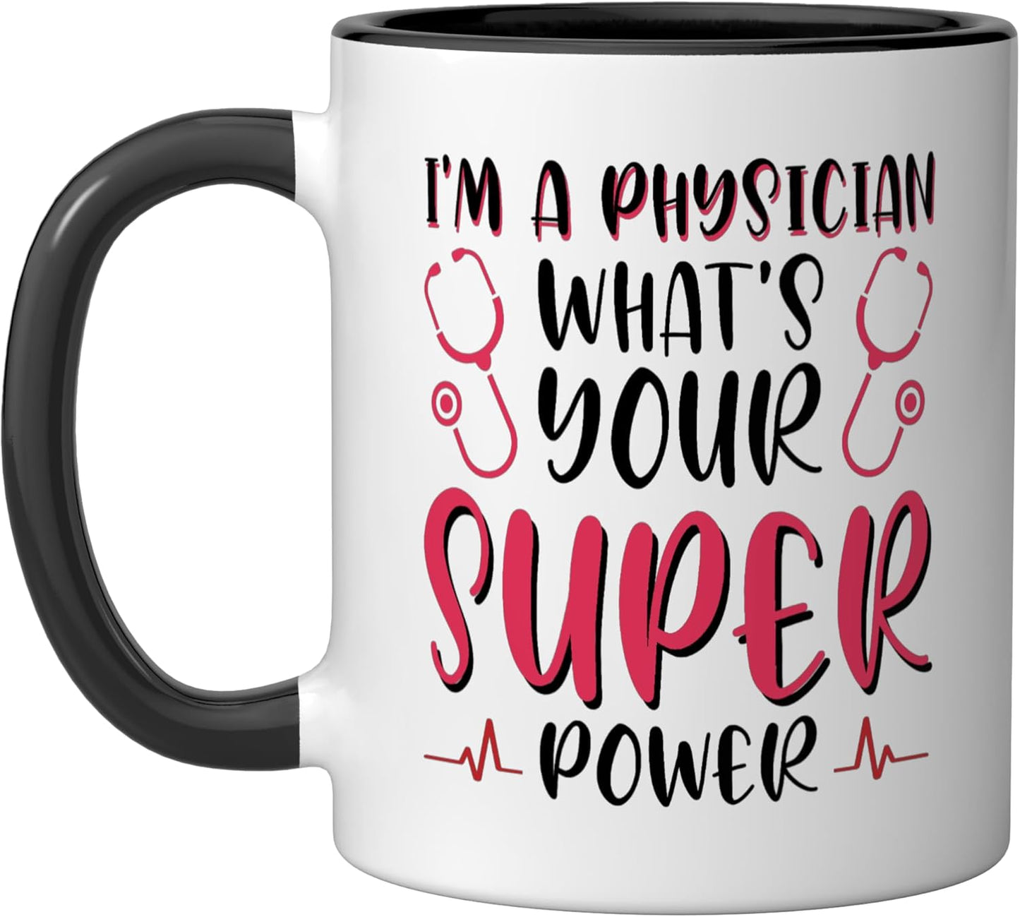 Taza de cerámica I'm a Physician qué es tu superpoder negra/blanca