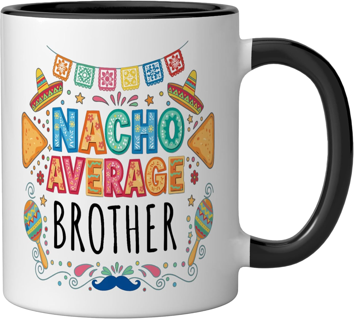 Taza cerámica Nacho Average Brother Funny Fiesta Familia Negro/Blanco