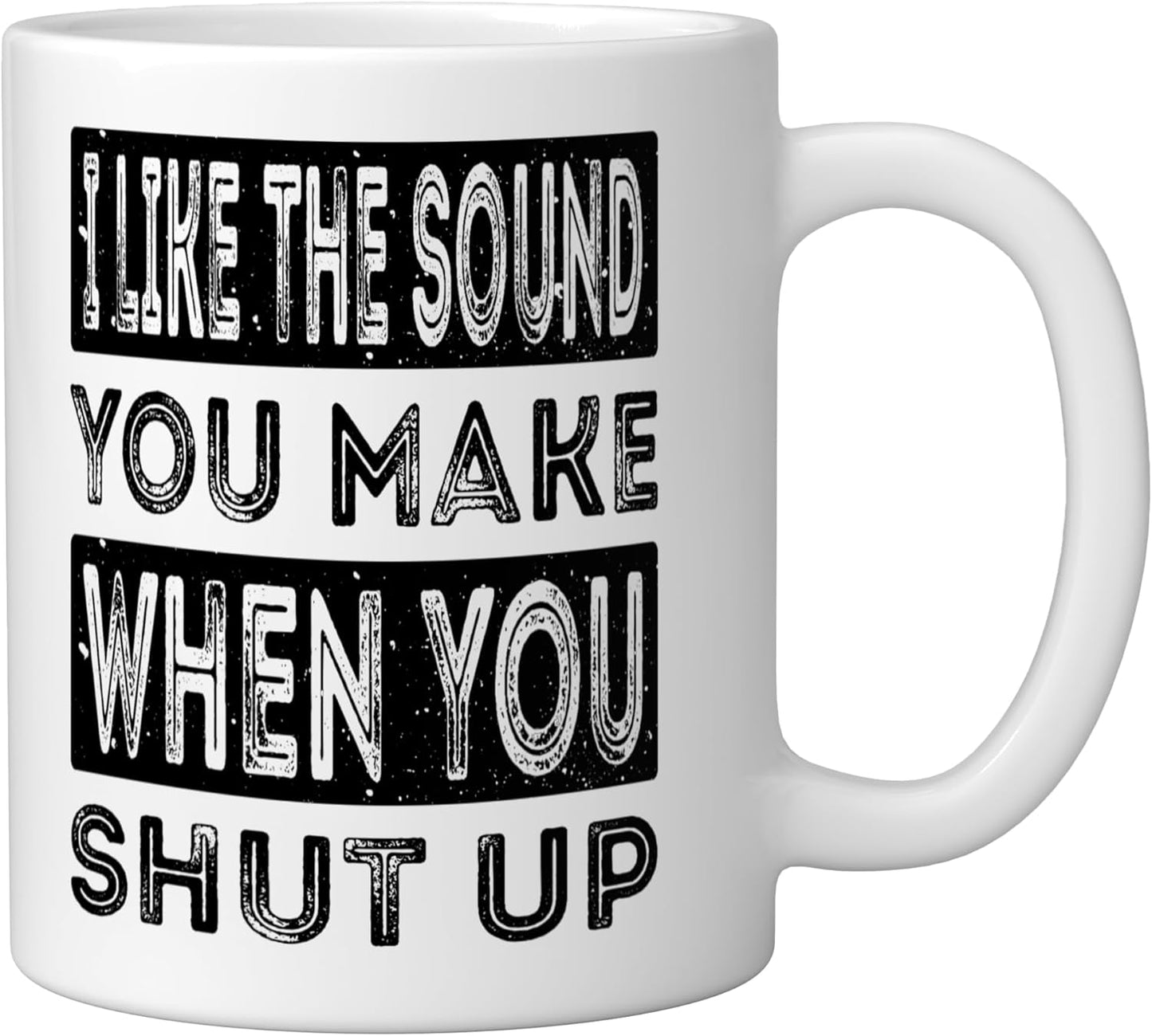 Taza cerámica para introvertido blanco I Like The Sound You Make When You Shut Up