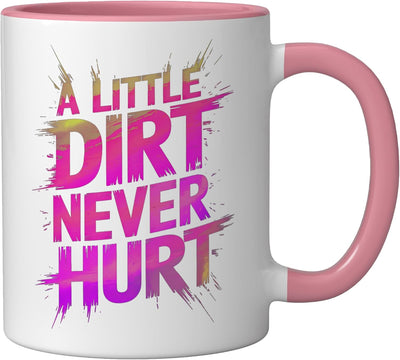 Taza de cerámica para ATV Funny Little Dirt Never Hurt Muddy Queen Rosa/Blanca