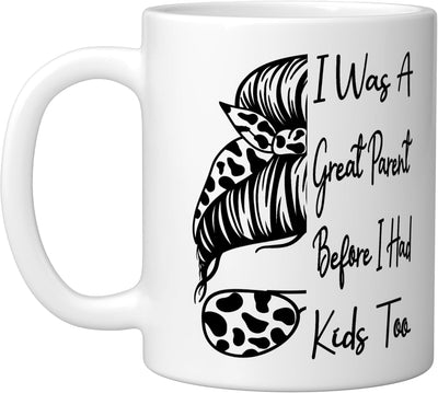 Taza de cerámica para papá y mamá I Was A Great Parent Before I Had Kids