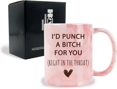 Taza de café Hogg con texto «I'd Punch A Bitch For You» de 11 oz