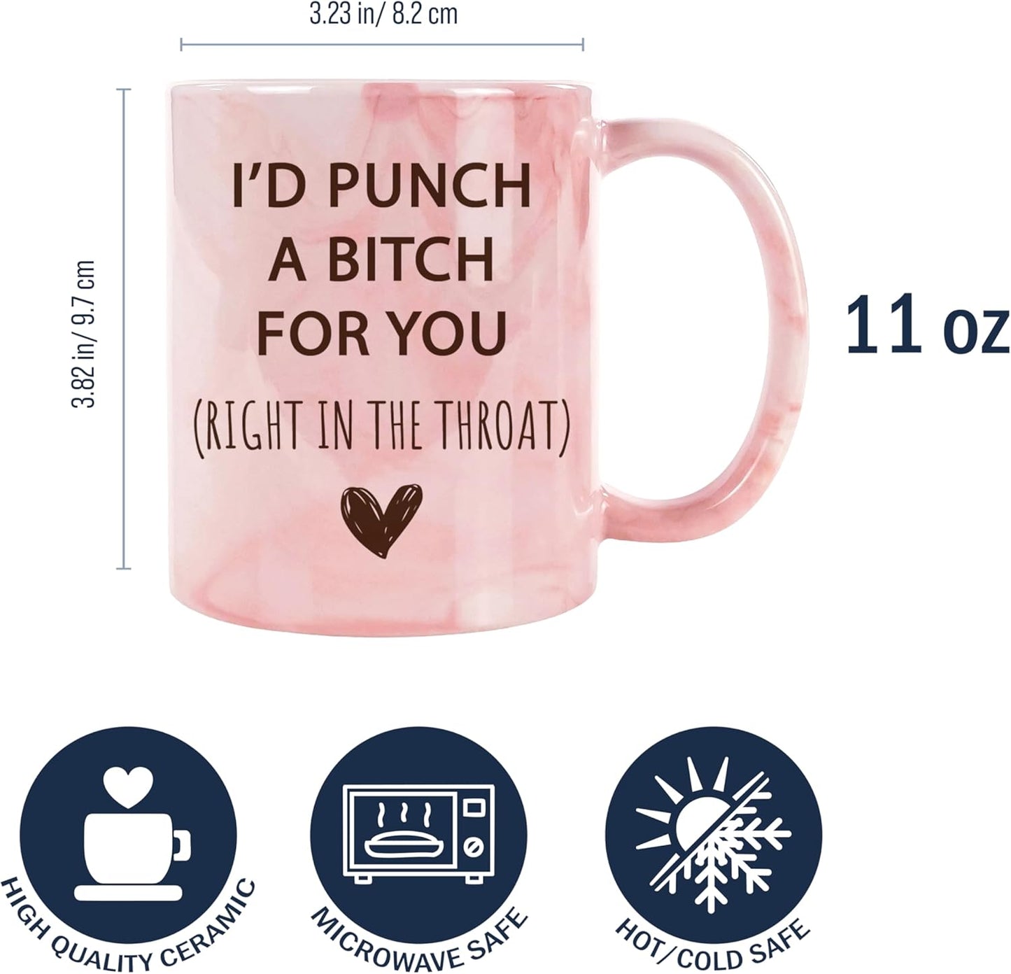 Taza de café Hogg con texto «I'd Punch A Bitch For You» de 11 oz