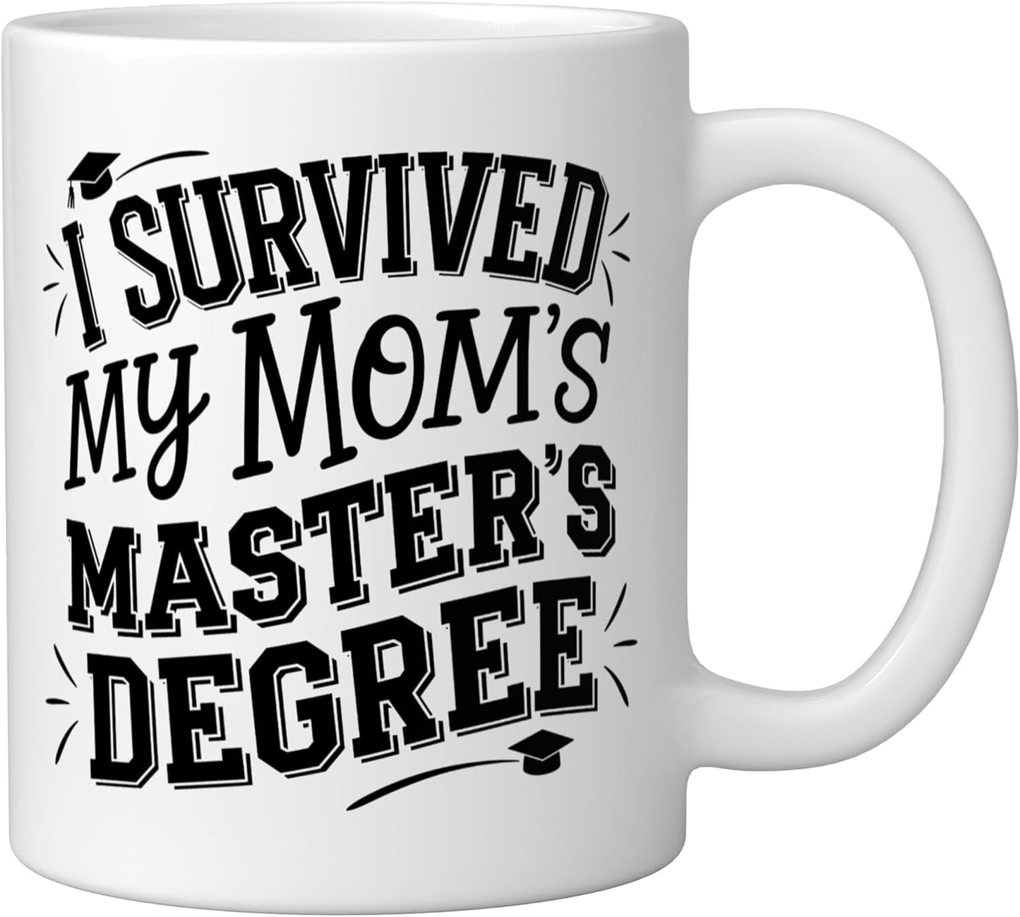 Taza cerámica blanca con frase divertida sobre sobrevivir a la maestría de una mamá