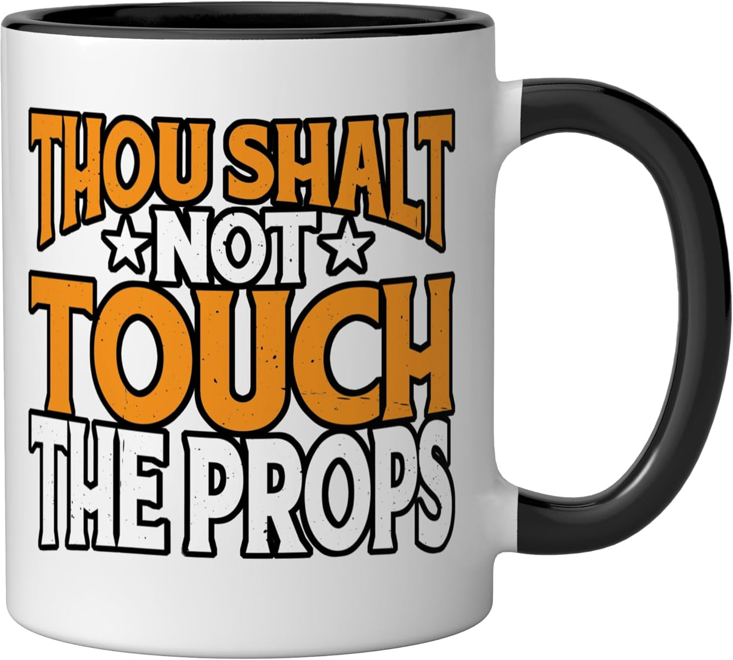 Taza de cerámica Thou Shalt Not Touch The Props negra/blanca