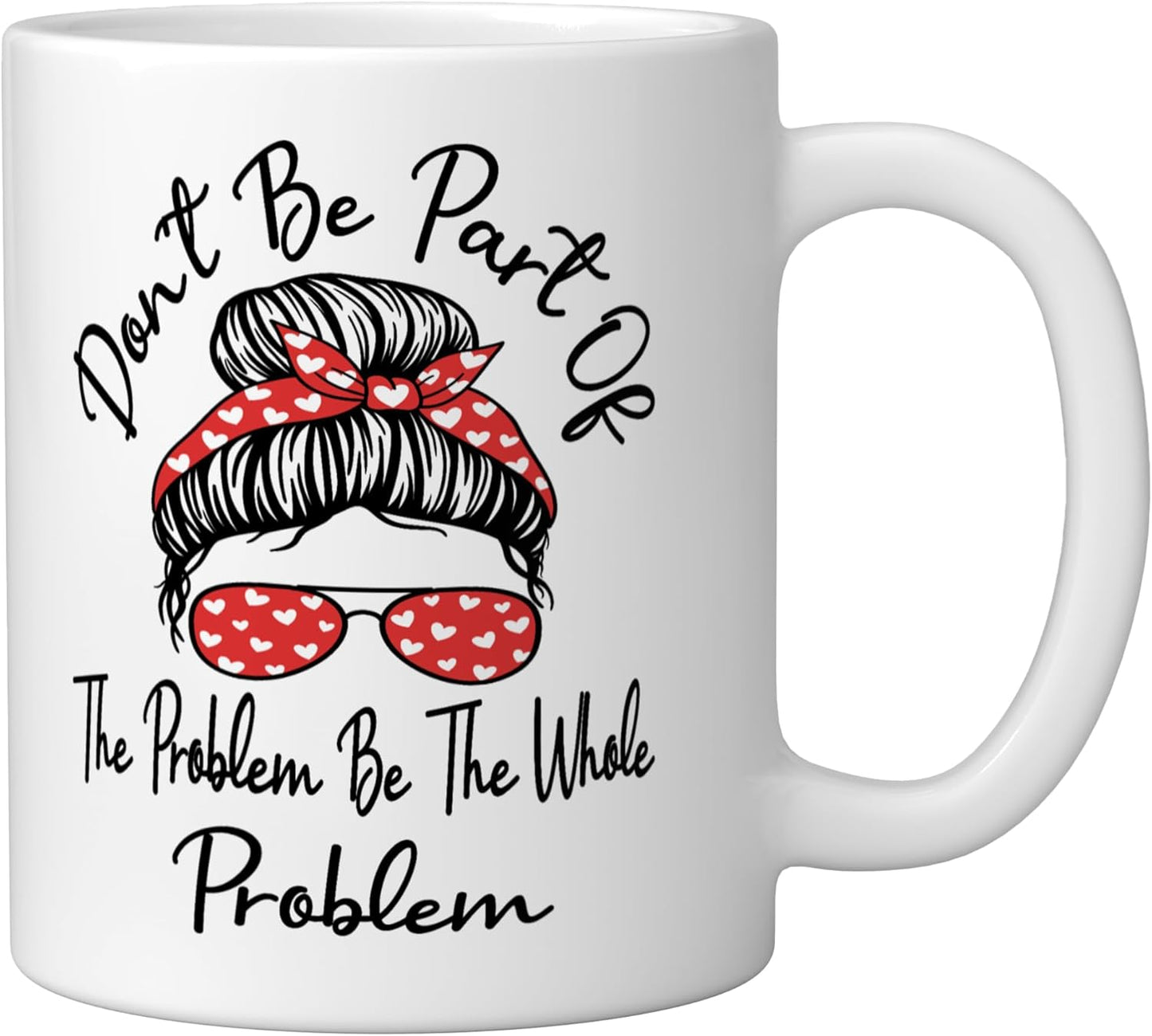 Taza Cerámica Humorística Blanca Don't Be Part
