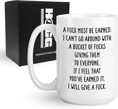 Taza de café sarcástica A Fuck Must Be Earned de cerámica