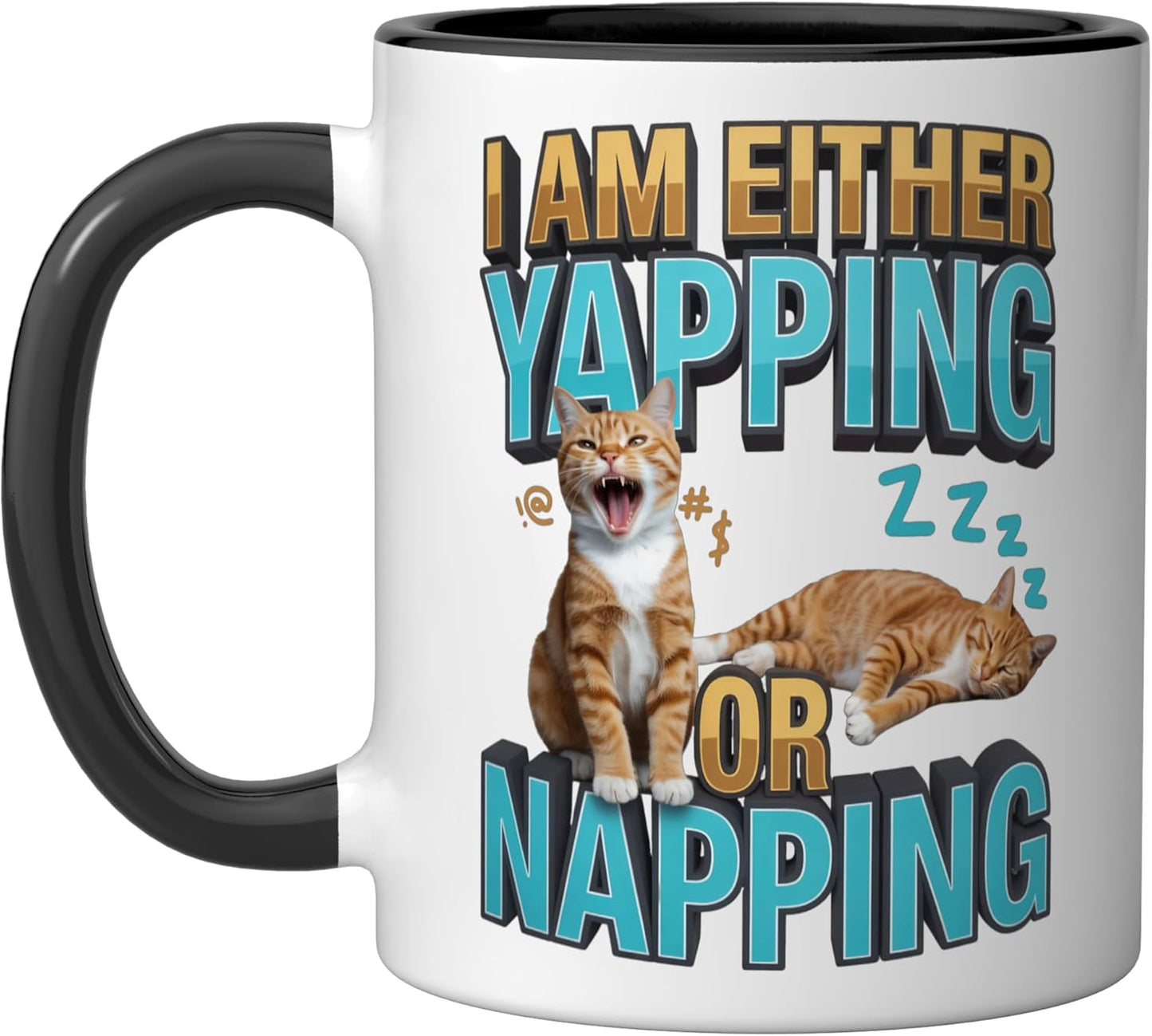 Taza de cerámica para gato burlón Either Yapping Or Napping