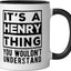 Taza cerámica Its a Henry Thing You Wouldn't Understand Funny Name Quote Negro/Blanco