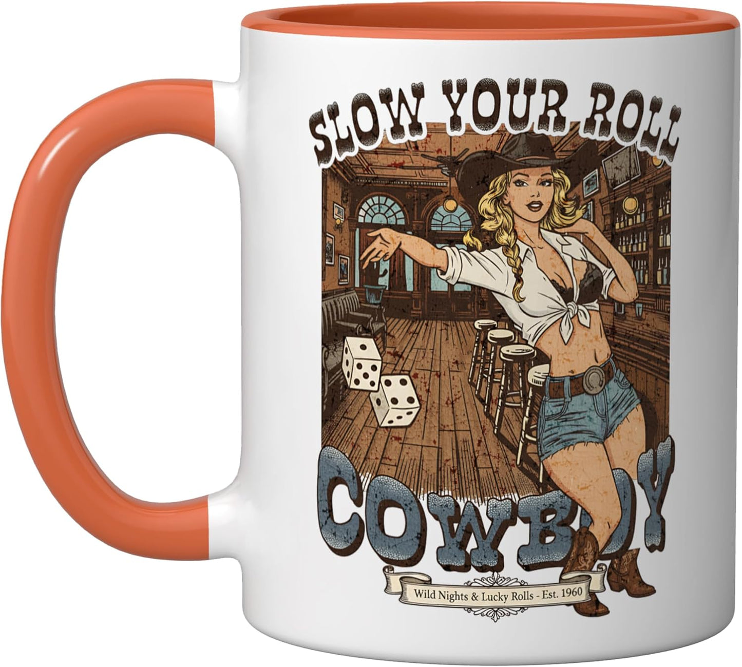 Taza Cerámica Bar Slow Your Roll Cowboy Sassy