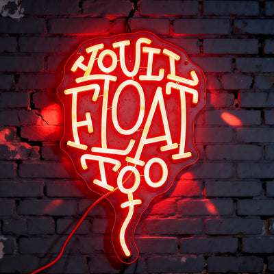 Letrero neón LED You Float Too para habitación gótica